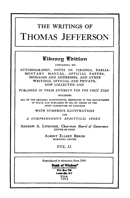 The Writings of Thomas Jefferson - Vol. 2 of 20 Vols.